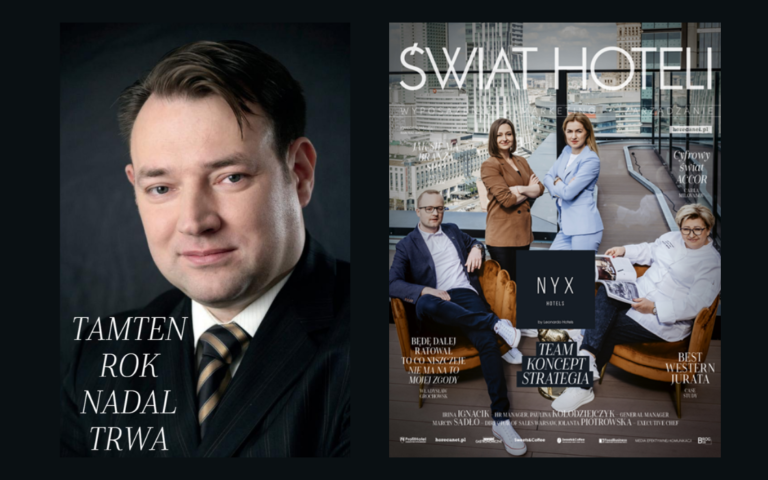 Marcin Podobas na łamach ,,Swiata Hoteli” podsumowuje miniony rok