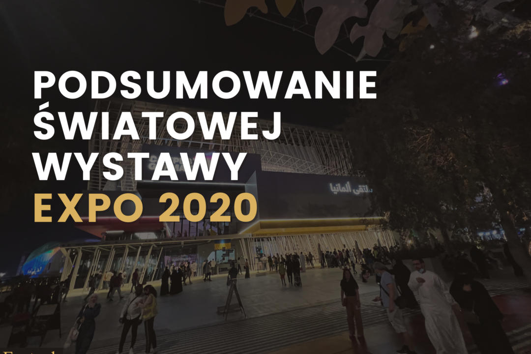 Podsumowanie światowej wystawy EXPO 2020
